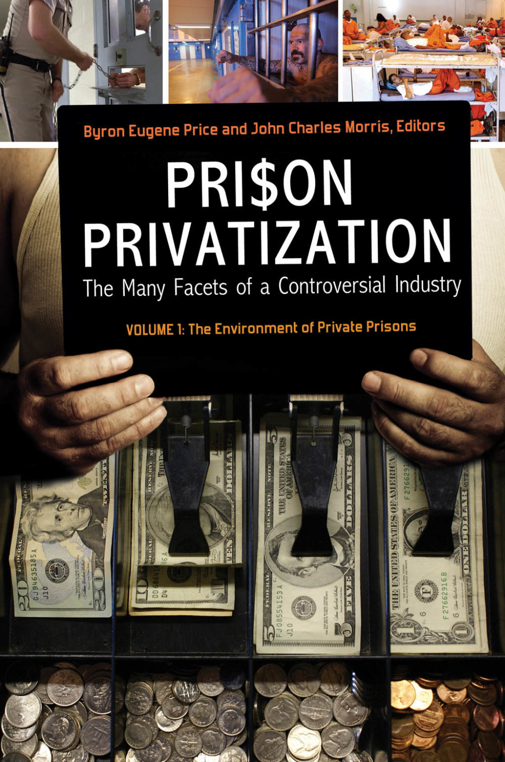 Prison Privatization: The Many Facets of a Controversial Industry [3 volumes]  â€“ PDF/EPUB Version Downloadable